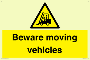 Beware moving vehicles with Warning forklift symbol